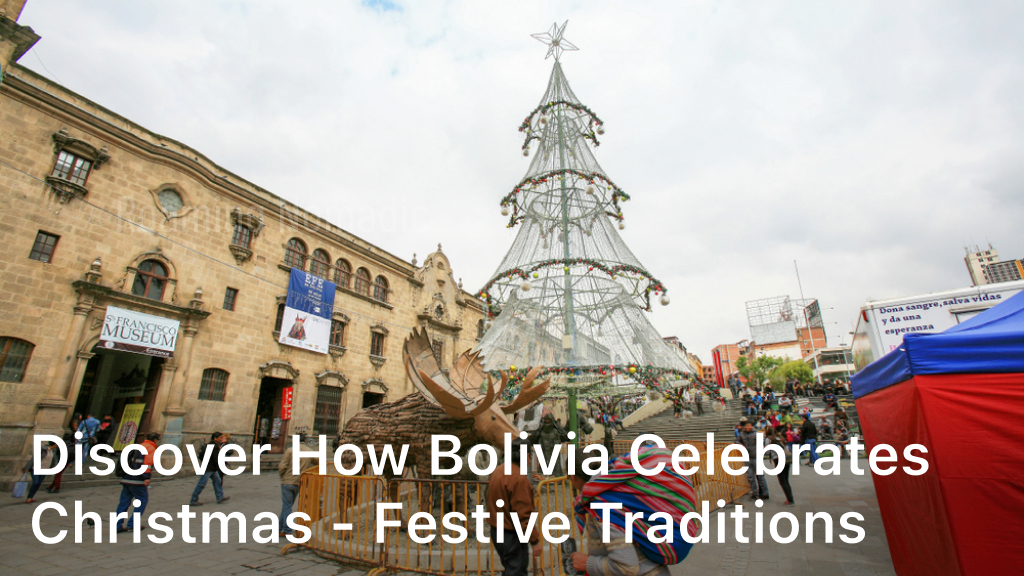 how does bolivia celebrate christmas